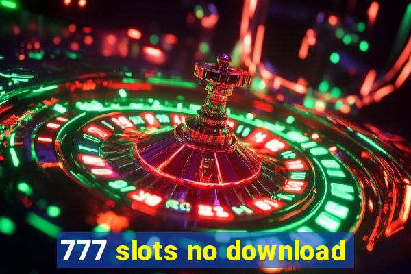 777 slots no download