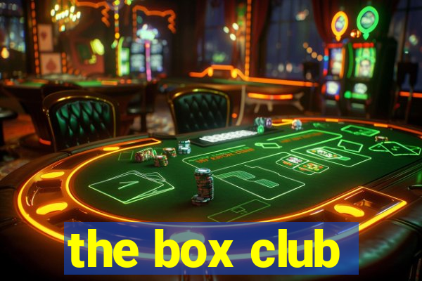 the box club