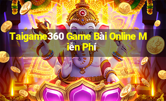 Taigame360 Game Bài Online Miễn Phí