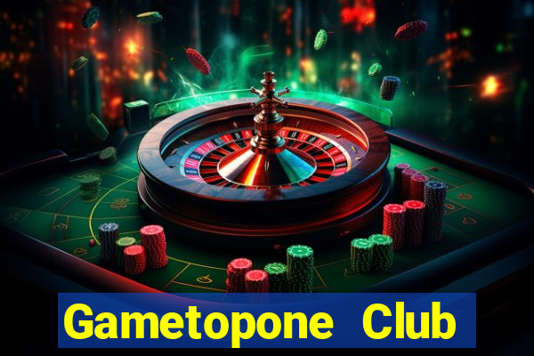 Gametopone Club Game Bài Đổi Thưởng Uy Tín