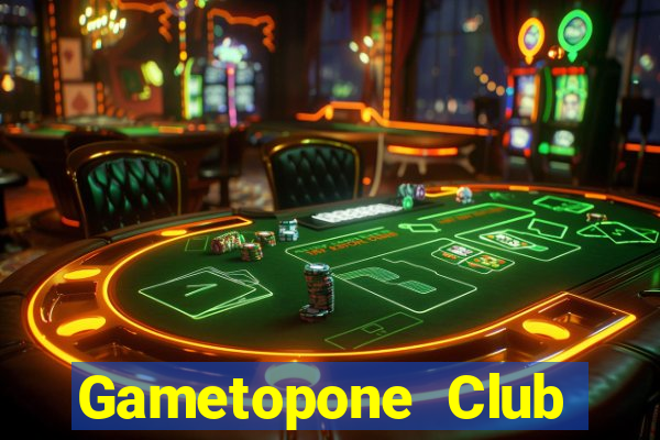 Gametopone Club Game Bài Đổi Thưởng Uy Tín