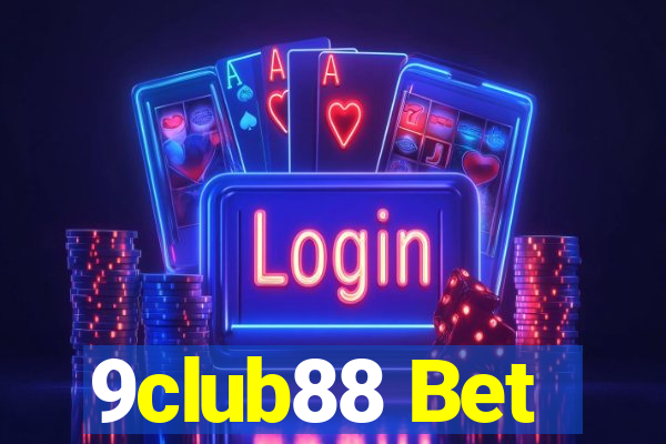 9club88 Bet