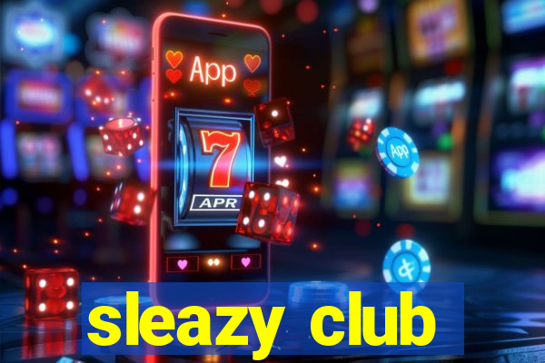 sleazy club