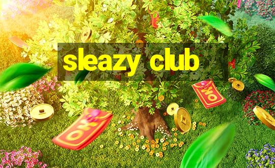 sleazy club