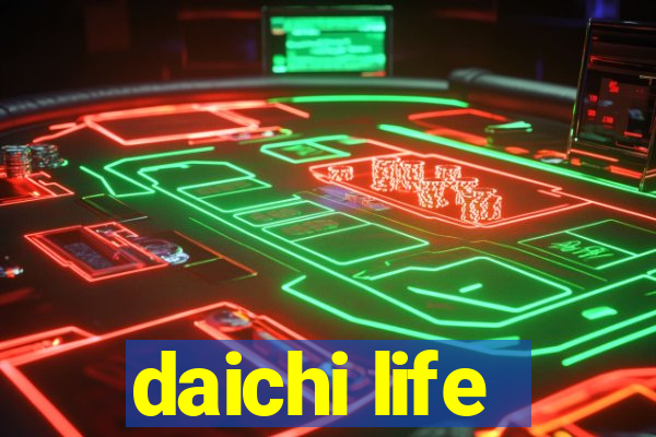 daichi life