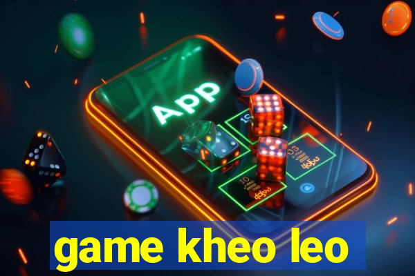 game kheo leo