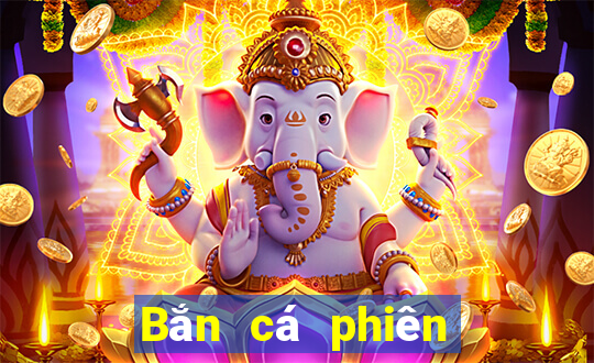 Bắn cá phiên bản cũ 2.6.5