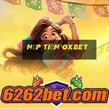 nạp tiền oxbet