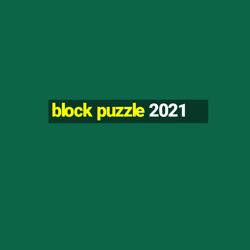 block puzzle 2021