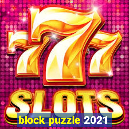 block puzzle 2021