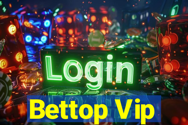 Bettop Vip