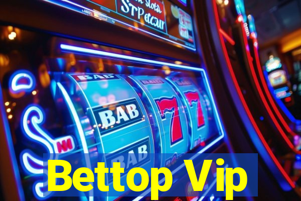 Bettop Vip