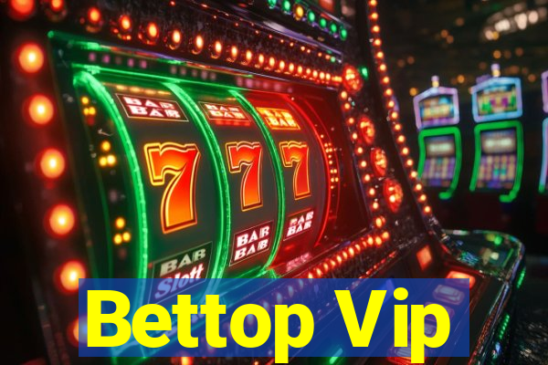 Bettop Vip