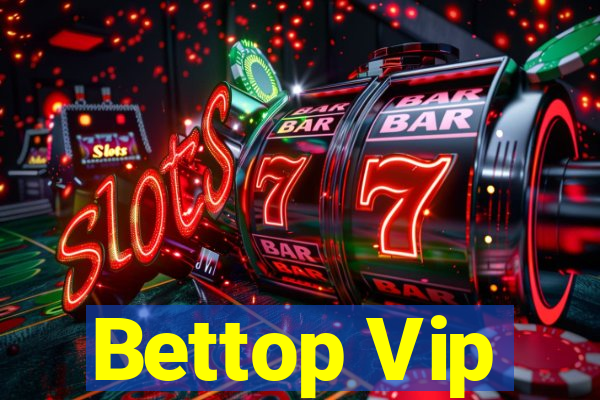 Bettop Vip