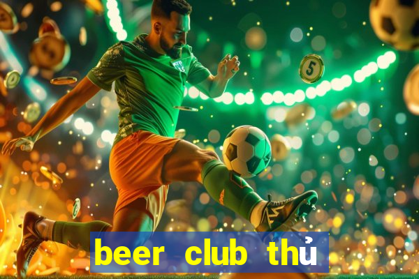 beer club thủ dầu một