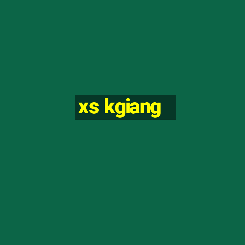 xs kgiang