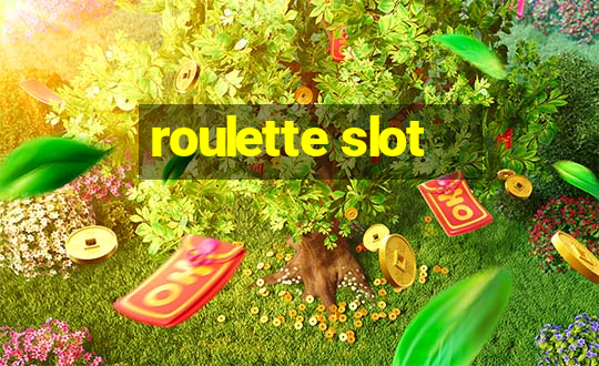 roulette slot