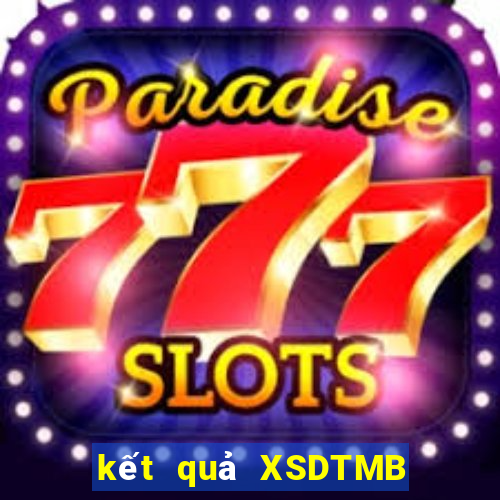 kết quả XSDTMB ngày 7