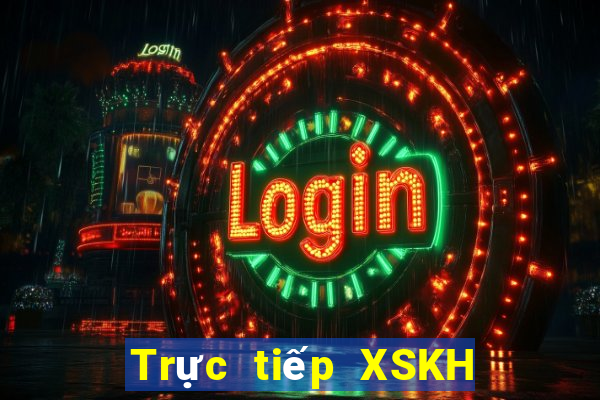 Trực tiếp XSKH ngày 25