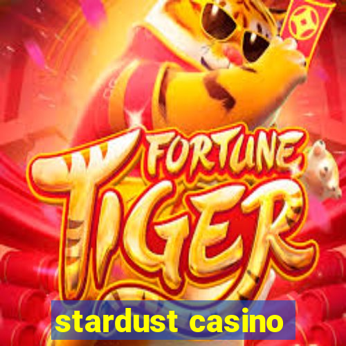 stardust casino