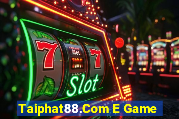 Taiphat88.Com E Game