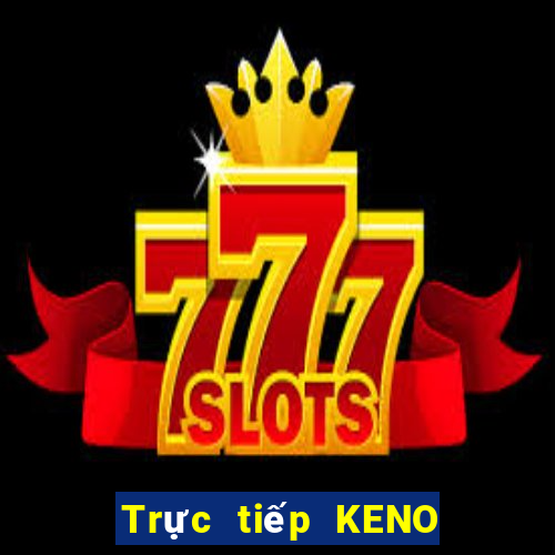 Trực tiếp KENO ngày 22