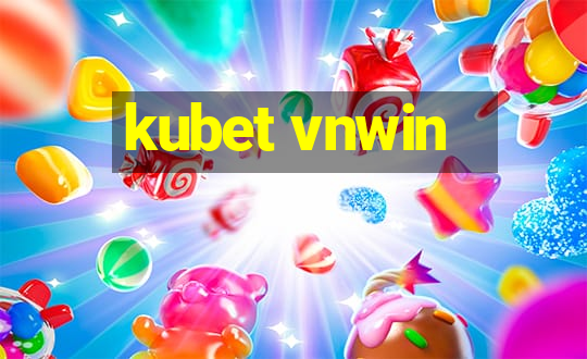 kubet vnwin