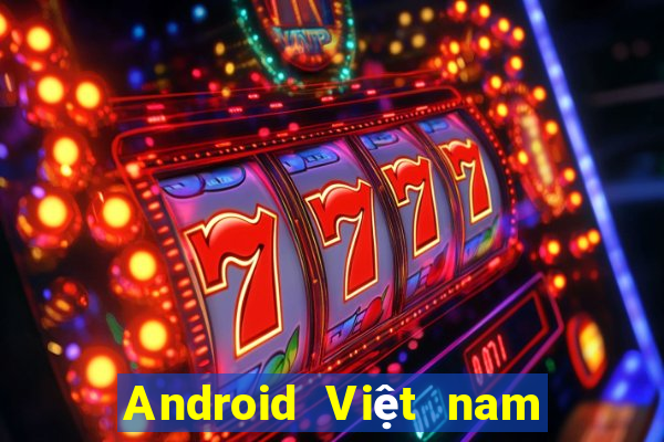 Android Việt nam Giải trí