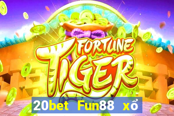 20bet Fun88 xổ số Ainodo