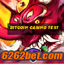 bitcoin casino test