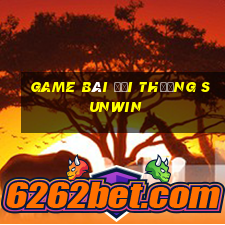 game bài đổi thưởng sunwin