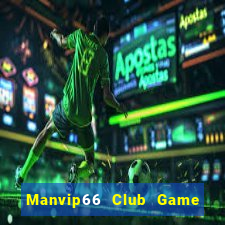 Manvip66 Club Game Bài Đổi Thưởng Go88