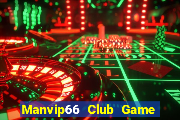 Manvip66 Club Game Bài Đổi Thưởng Go88