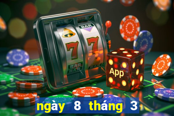 ngày 8 tháng 3 xổ số gia lai