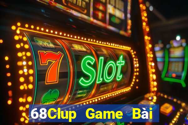 68Clup Game Bài Ma Thuật