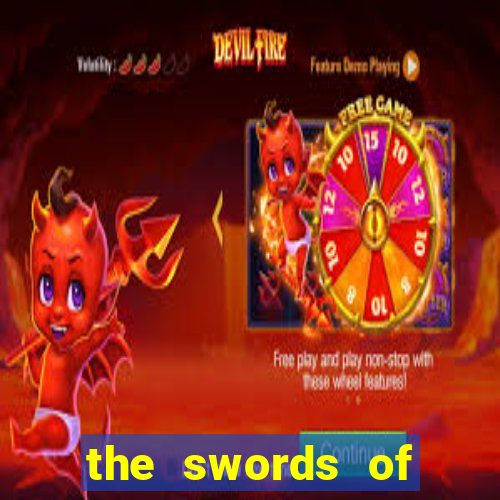 the swords of first light