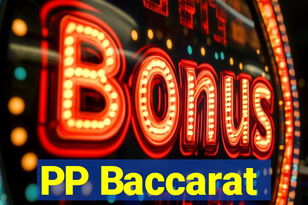 PP Baccarat