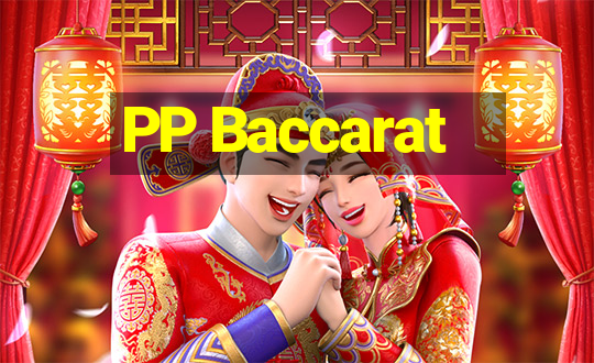 PP Baccarat