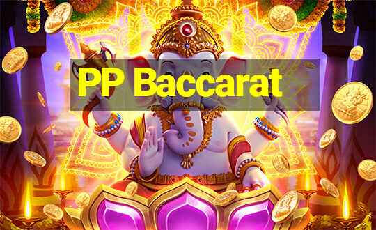 PP Baccarat