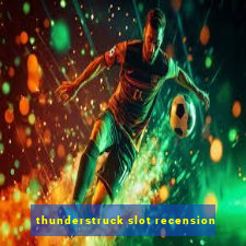 thunderstruck slot recension