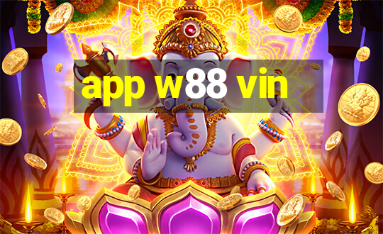 app w88 vin