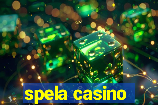 spela casino