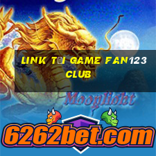 link tải game fan123 club