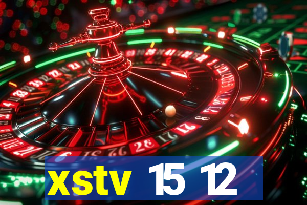 xstv 15 12