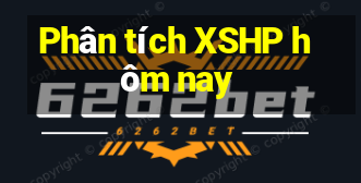 Phân tích XSHP hôm nay