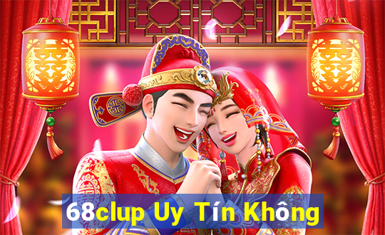 68clup Uy Tín Không