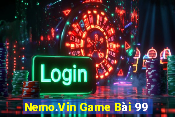 Nemo.Vin Game Bài 99