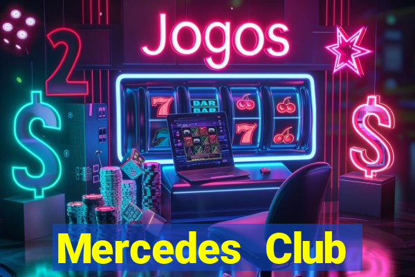 Mercedes Club giải trí