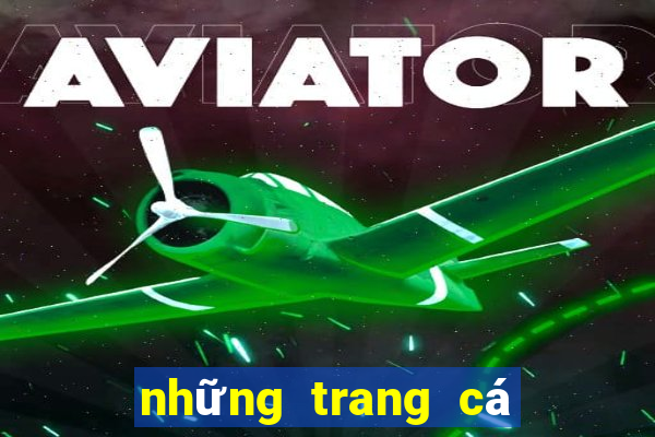 những trang cá độ uy tín