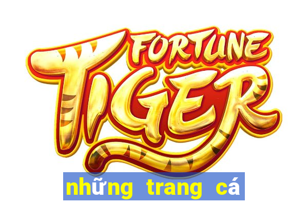 những trang cá độ uy tín